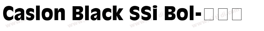 Caslon Black SSi Bol字体转换